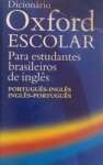 Dicionrio Oxford Escolar Portugus-ingls Ingls-portugus (inclui Cd - 2003) - Para Estudantes Brasileiros De Ingls