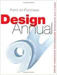 Point-Of-Purchase Design Annual: The 44th Merchandising Awards: 9