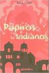 Papiros Indianos - sebo online