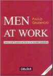 Men At Work. Como O Ser Humano Se Torna E Se Mantem Produtivo - sebo online