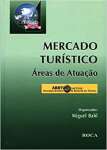 Mercado Turstico. Areas De Atuao - CAPA DURA - sebo online