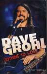 Dave Grohl: Nothing to Lose (4th Edition) - sebo online