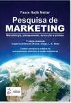 Pesquisa de Marketing: Metodologia, Planejamento, Execuo e Anlise - sebo online