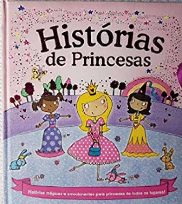 Livro Historias De Princesas Capa Dura V Rios Autores Sebo