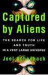 Captured by Aliens: The Search for Life and Truth in a Very Large Universe - Capa Dura