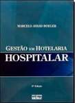 Gesto em Hotelaria Hospitalar - sebo online