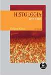 Histologia: Texto e Atlas