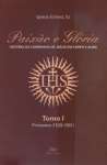 PAIXO E GLRIA - T.1 - PRIMAVERA (1529-1581) - sebo online