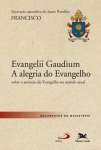 EVANGELII GAUDIUM - A ALEGRIA DO EVANGELHO - sebo online