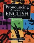Pronouncing American English - 2 Ed.