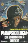 Parapsicologia: da Bruxaria  Cincia - sebo online