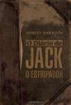 O DIRIO DE JACK ESTRIPADOR - sebo online