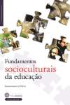 FUNDAMENTOS SOCIOCULTURAIS DA EDUCAO - sebo online