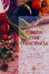 COMIDA COM CONSCIENCIA - sebo online
