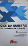 O (X) DA QUESTO - LEI COMPLEMENTAR N. 840/2011 - sebo online