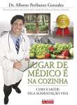 LUGAR DE MEDICO E NA COZINHA - sebo online