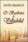 O Barbeiro De Valladolid - sebo online