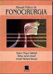 Manual Prtico de Fonocirurgia