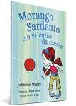 Morango Sardento e o Valento da Escola - sebo online
