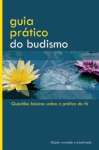 Guia Prtico do Budismo - Questes Bsicas Sobre a Prtica da F - sebo online