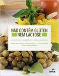 No Contm Glten Nem Lactose - Lapinha SPA, Suas Receitas, Seus Segredos - sebo online