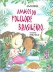 Amigos Do Folclore Brasileiro - sebo online