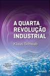 A Quarta Revoluo Industrial - sebo online