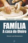 Familia - A Casa Do Oleiro - sebo online
