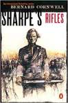 Sharpe\'s Rifles: Richard Sharpe and the French Invasion of Galicia, January 1809