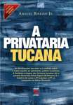 A privataria Tucana - sebo online