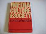 Media, Culture & Society: A Critical Reader - sebo online