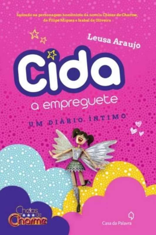 Livro: Cida - A Empreguete - Leusa Araujo - Sebo Online Container Cultura