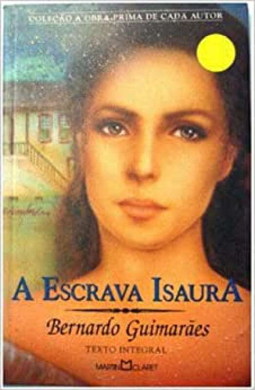 Livro A Escrava Isaura Coleção A Obra Prima De Cada Autor Bernardo