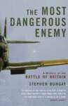 The Most Dangerous Enemy: A History of the Battle of Britain - sebo online