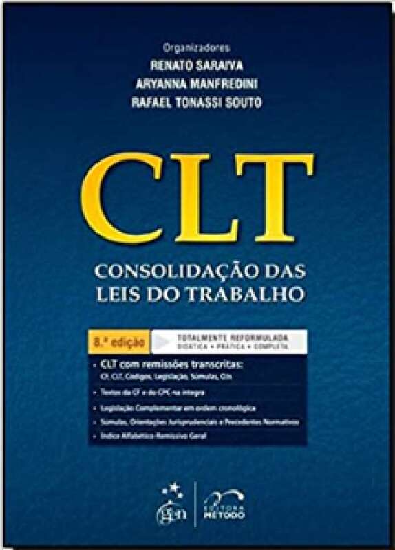 Livro Clt Consolidação Das Leis Do Trabalho Renato Saraiva Aryanna Manfredini Rafael 8793