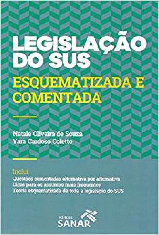 Livro: Legislação Do Sus: Esquematizada E Comentada - Natale Oliveira ...